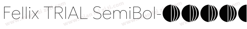 Fellix TRIAL SemiBol字体转换